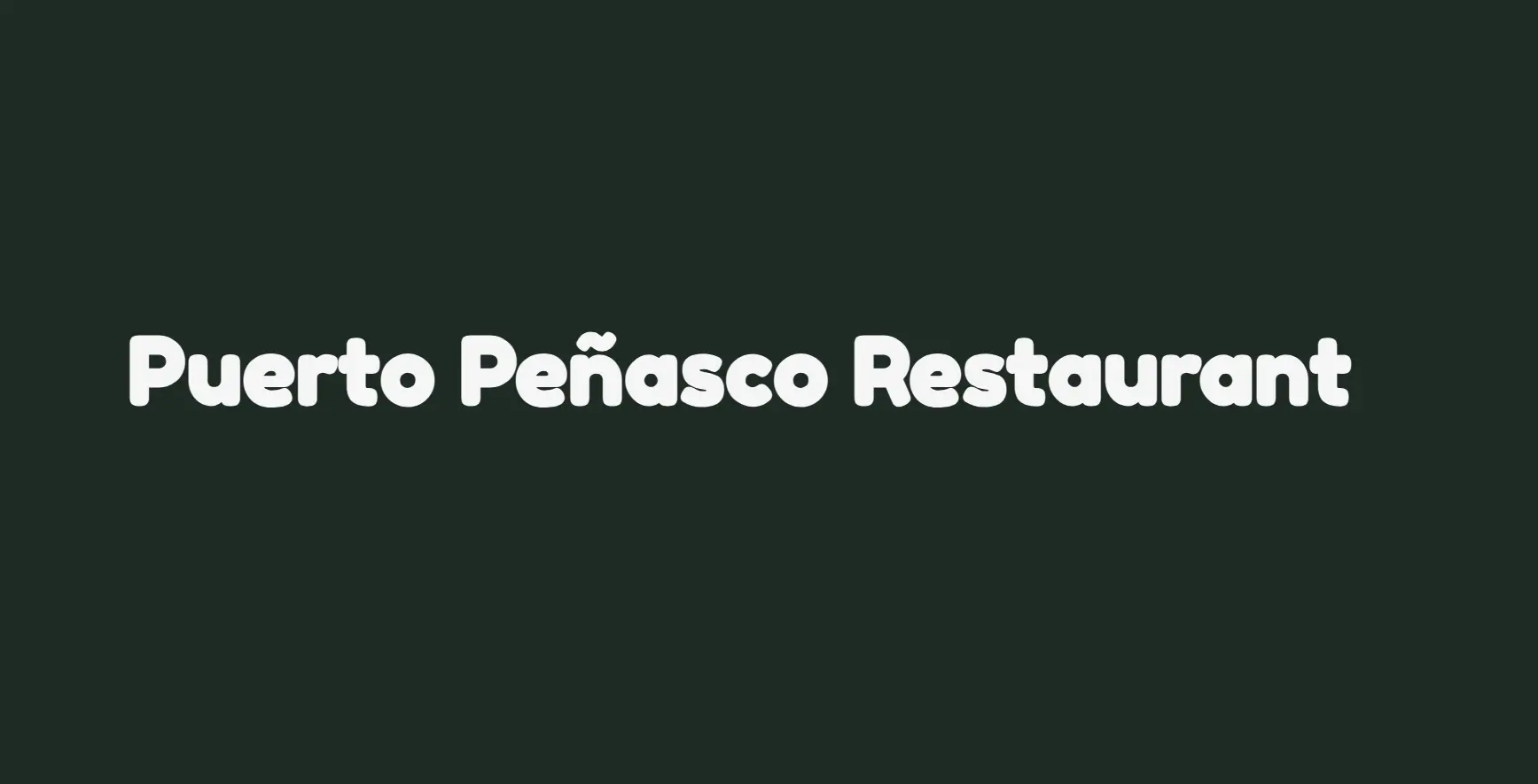 Puerto Penasco Restaurant.